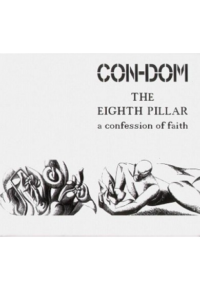 CON-DOM "The Eighth Pillar - A Confession Of Faith"-cd